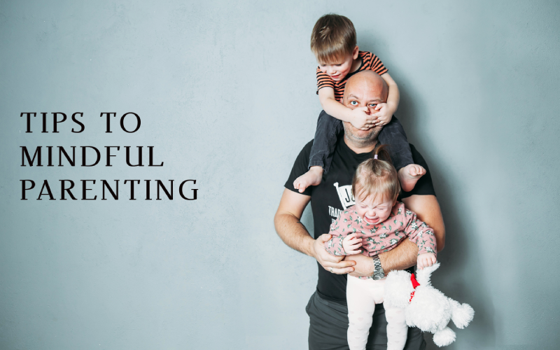 Mindful Parenting