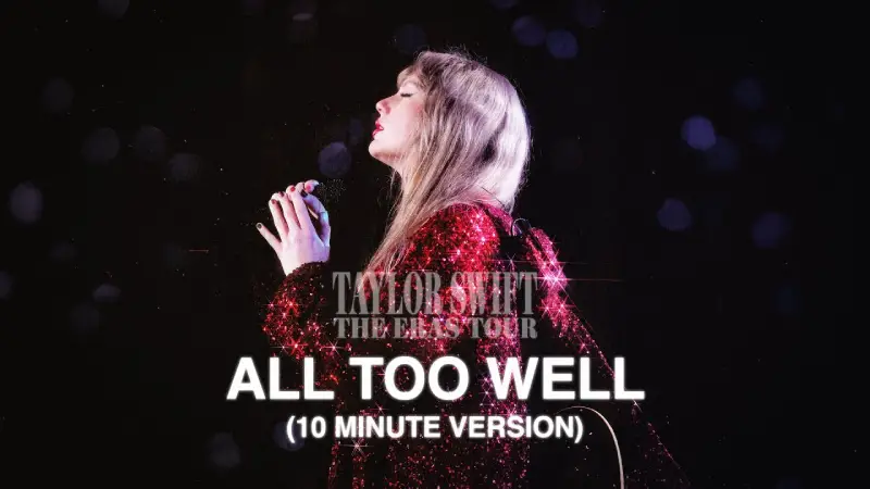 All Too Well (10 Minute Version) – Taylor Swift